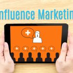 Influencer Marketing Best Practices Influencer Marketing Best Practices